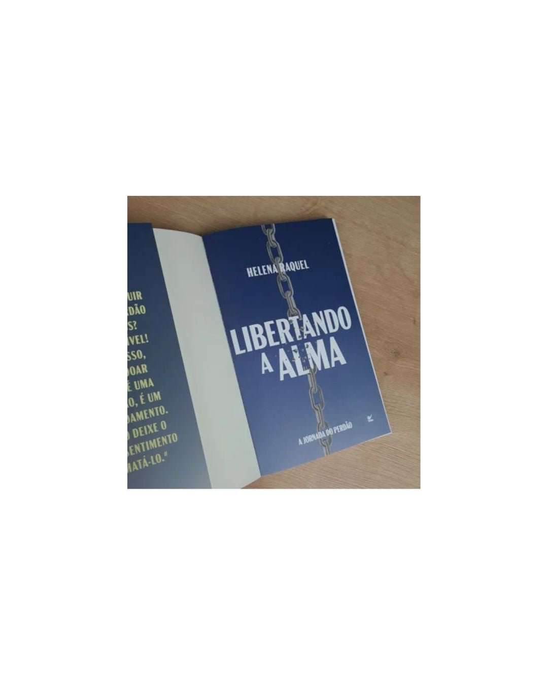 Libertando A Alma | Helena Raquel