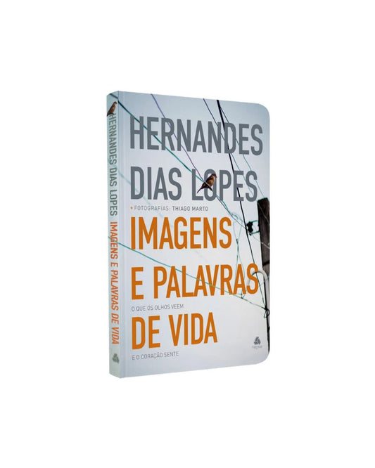 Imagens e Palavras de Vida | Hernandes Dias Lopes