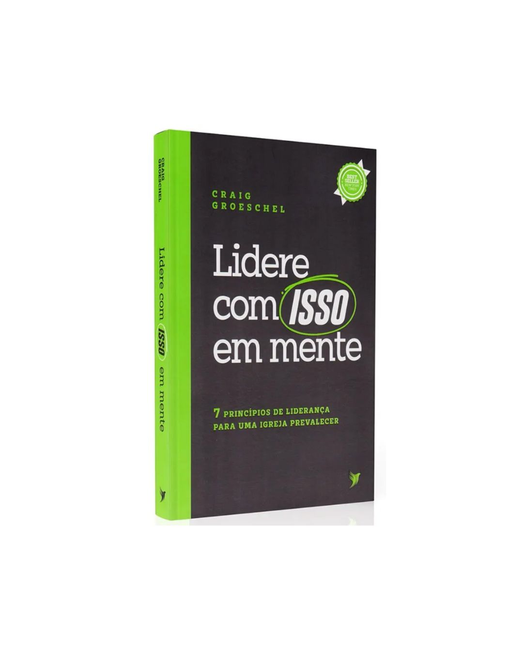 Lidere com Isso em Mente | Craig Groeschel