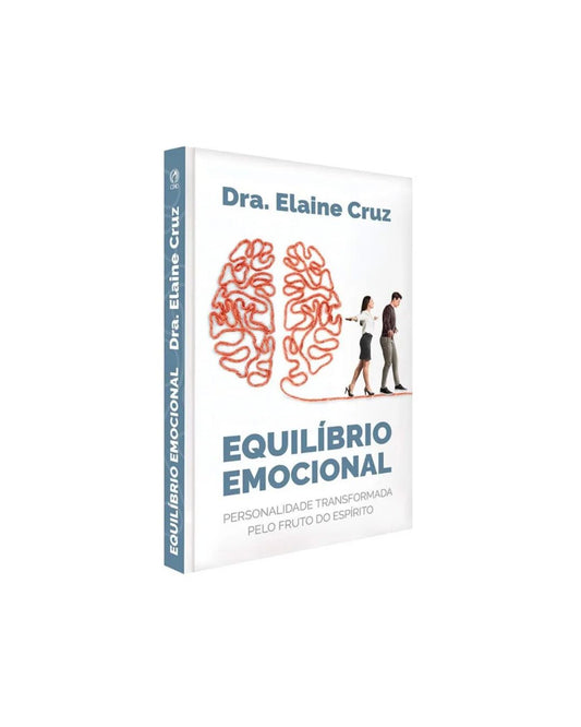 Equilíbrio Emocional | Dra. Elaine Cruz