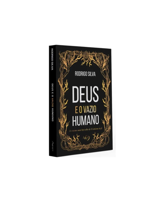 Deus e o Vazio Humano | Rodrigo Silva
