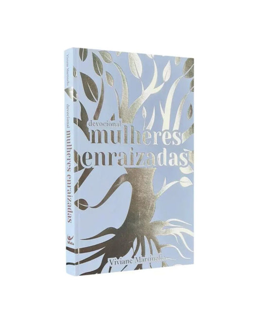 Mulheres Enraizadas | Viviane Martinello