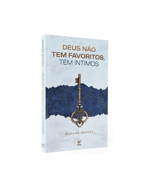 Deus não tem favoritos, tem íntimos | Marcos Brunet