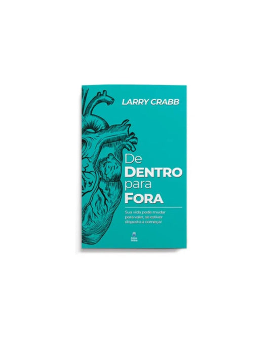 De Dentro Para Fora | Larry Crabb