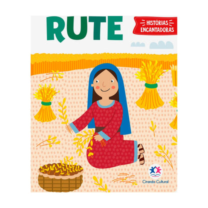 Ruth | Enchanting Stories