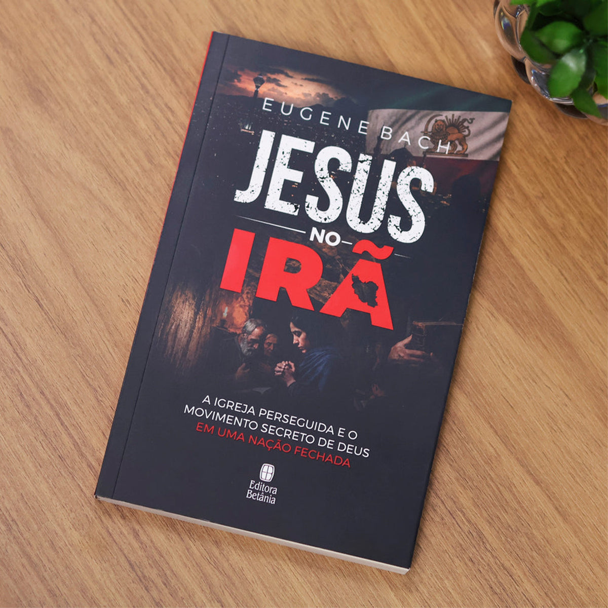 Jesus in Iran | Eugene Bach