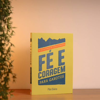 Devocional Fé e Coragem | Para Garotos