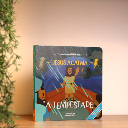 Jesus Acalma a Tempestade | Coleção Milagres de Jesus | Cartonado