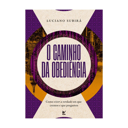 The Path of Obedience | Luciano Subirá